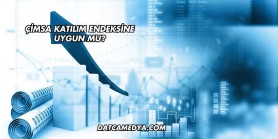 Çimsa Katılım Endeksine Uygun mu?