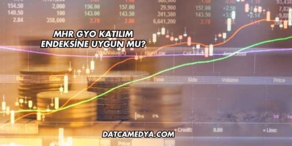 MHR GYO Katılım Endeksine Uygun mu?
