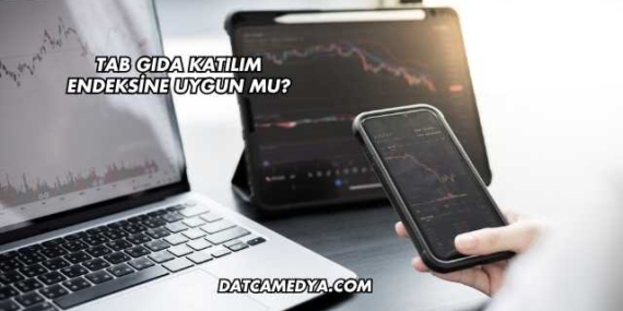 Tab Gıda Katılım Endeksine Uygun mu?