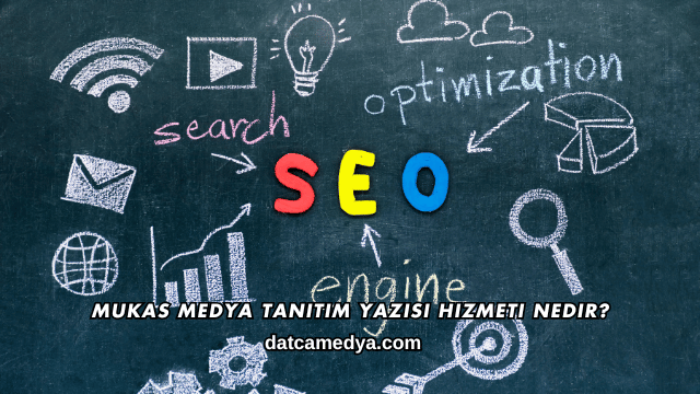Mukas Medya Tanıtım Yazısı Hizmeti Nedir?