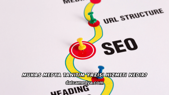 Mukas Medya Tanıtım Yazısı Hizmeti Nedir?