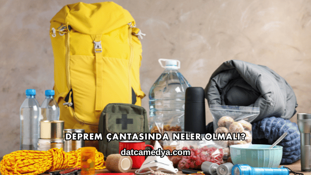 Deprem Çantasında Neler Olmalı?
