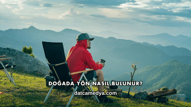 Doğada Yön Nasıl Bulunur?