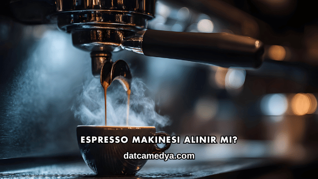 Espresso Makinesi Alınır mı?