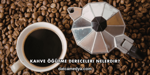 Kahve Öğütme Dereceleri Nelerdir?