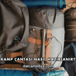 Kamp Çantası Nasıl Hazırlanır?
