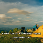 Kamp İçin Uyku Tulumu Seçimi