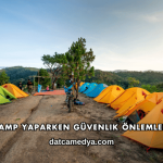 Kamp Yaparken Güvenlik Önlemleri
