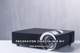 Projeksiyon Cihazı Alınır mı?