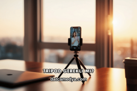 Tripod Gerekli mi?